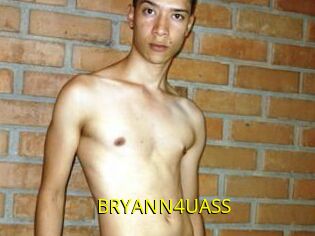 BRYANN4UASS