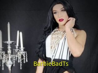 BarbieBadTs