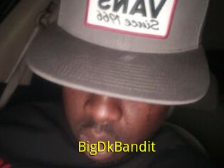 BigDkBandit