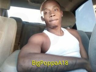 BigPoppaA18