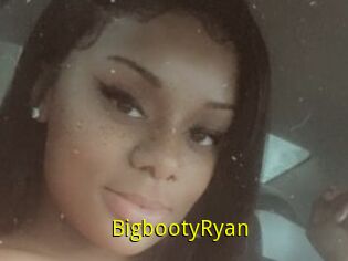 BigbootyRyan