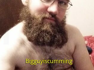 Bigguyiscumming