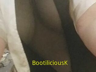 BootiliciousK