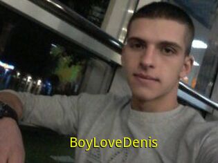 BoyLoveDenis