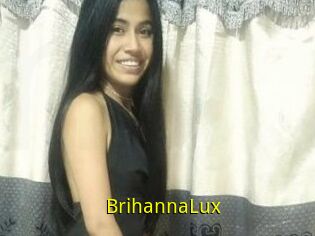 BrihannaLux