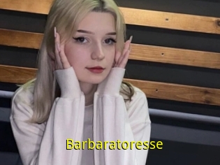 Barbaratoresse