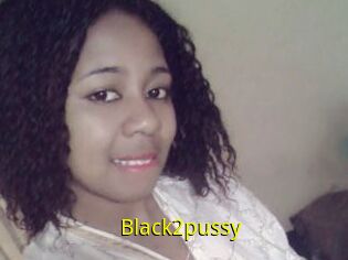 Black2pussy