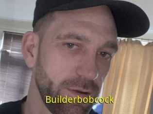 Builderbobcock