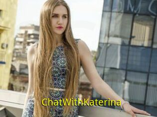 ChatWithKaterina