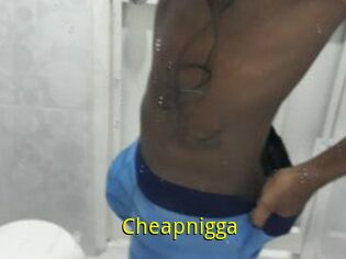 Cheapnigga