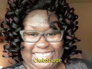 ClubShade