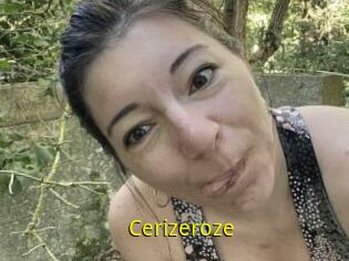 Cerizeroze