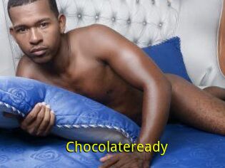 Chocolateready