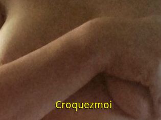 Croquezmoi