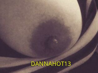 DANNAHOT13