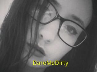 DareMeDirty