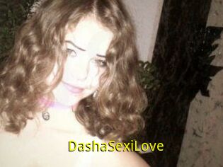 DashaSexiLove