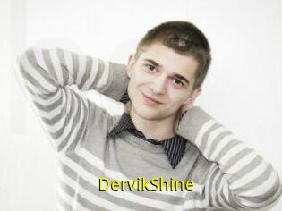 DervikShine