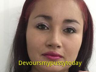 Devoursmypussytoday