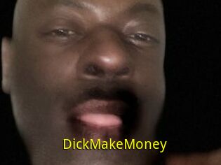 DickMakeMoney