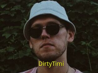 DirtyTimi