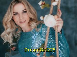 DreamGirl225