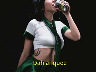 Dahianquee