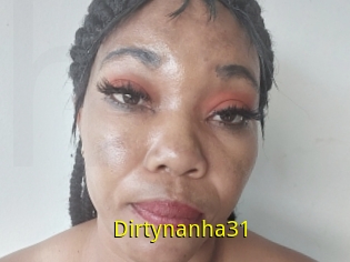 Dirtynanha31