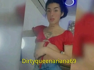 Dirtyqueenariana69