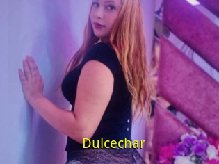 Dulcechar