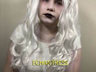 ECHANTRESS