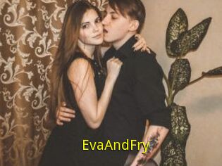 EvaAndFry