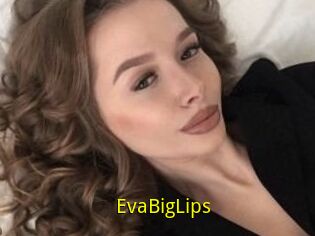 EvaBigLips