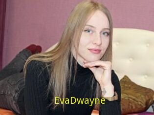 EvaDwayne