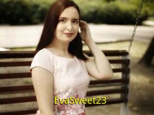 EvaSweet23