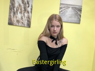 Eastergirling