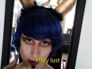 Eddy_lust