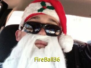 FireBall36