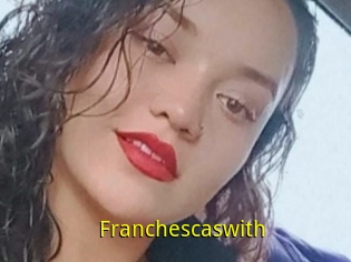 Franchescaswith