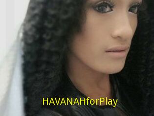 HAVANAHforPlay