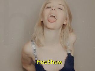 HoeShow