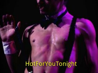 HotForYouTonight