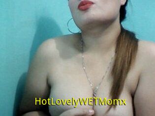 HotLovelyWETMomx