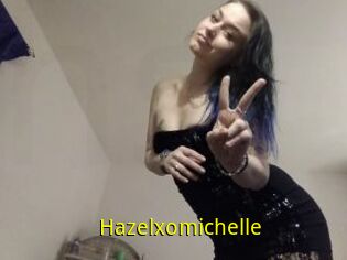 Hazelxomichelle