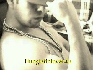 Hunglatinlover4u