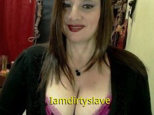 Iamdirtyslave