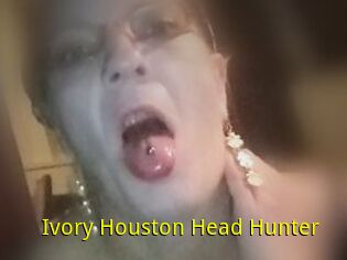 Ivory_Houston_Head_Hunter