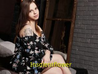 Insolentflower