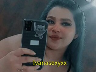 Ivanasexyxx