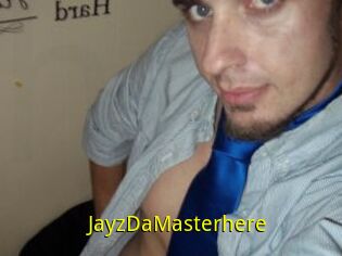 JayzDaMasterhere